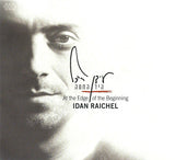Idan Raichel - At The Edge Of The Beginning (tweedehands CD)