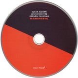 Susan Alcorn, José Lencastre, Hernani Faustino - Manifesto (tweedehands CD)
