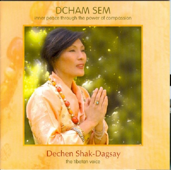 Dechen Shak-dagsay - Dcham sem (CD) - Velvet Music