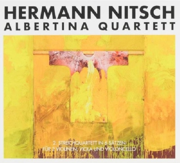 Hermann Nitsch /albertina Quartet - 2. streichquartett in 6 satzen (CD) - Velvet Music