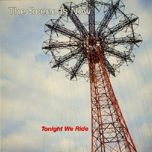 Scene Is Now - Tonight the ride (CD) - Velvet Music