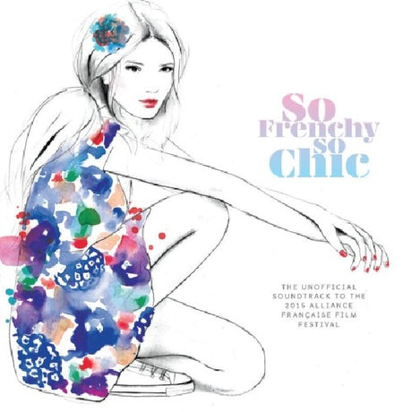 Various Artists - So frenchy so chic 2015 (CD) - Velvet Music