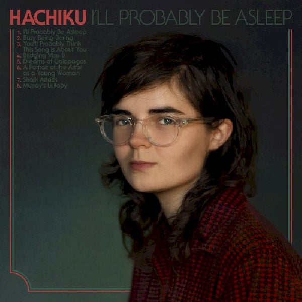 Hachiku - I'll probably be asleep (LP)