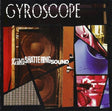 Gyroscope - Sound shattering sound (CD) - Velvet Music