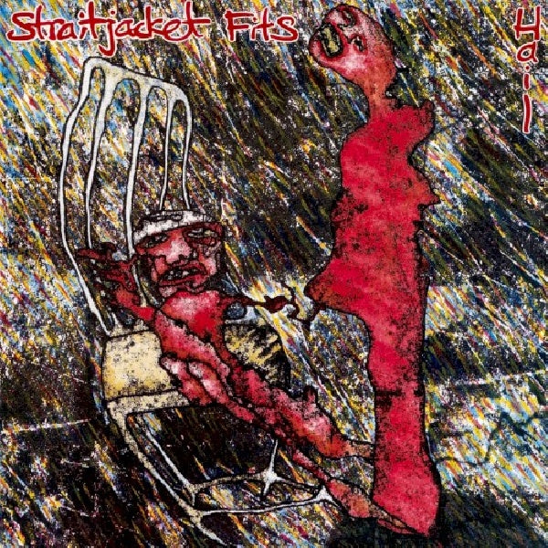 Straitjacket Fits - Hail (CD) - Velvet Music