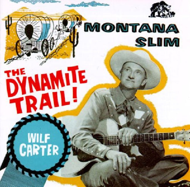 Wilf Carter - Dynamite trail! (CD) - Velvet Music