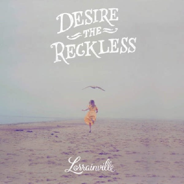 Lorrainville - Desire the reckless (CD) - Velvet Music