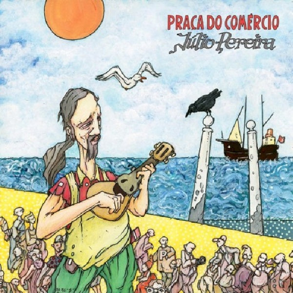 Julio Pereira - Praca do comercio (CD) - Velvet Music