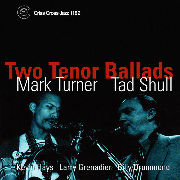 Mark Turner (2) - Tad Shull - Two Tenor Ballads (CD) - Velvet Music