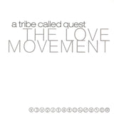 A Tribe Called Quest - The love movement (LP) - Velvet Music