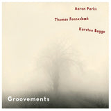 Aaron Parks - Groovements (CD)