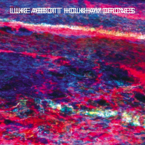 Luke Abbott - Holkham drones (CD)