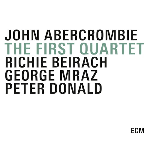 John Abercrombie - First quartet (CD) - Velvet Music