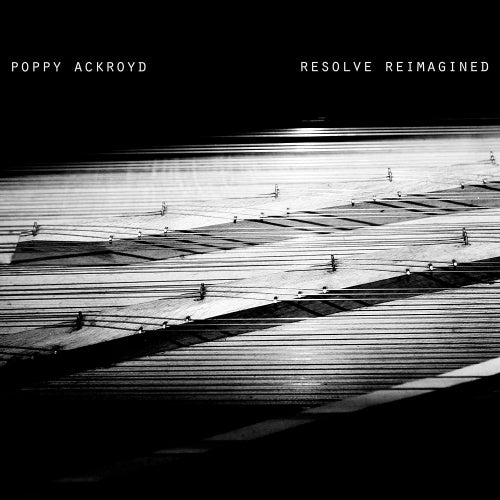 Poppy Ackroyd - Resolve reimagined (LP) - Velvet Music
