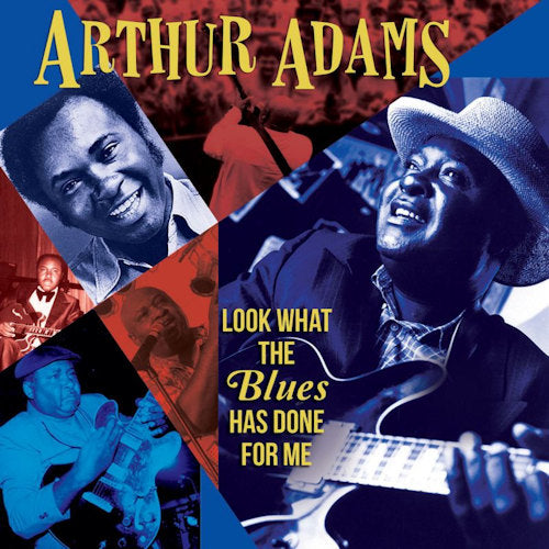 Arthur Adams - Look what the blues has done for me (CD) - Velvet Music
