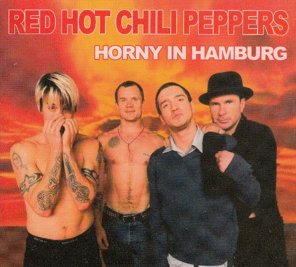 Red Hot Chili Peppers - Horny In Hamburg (tweedehands CD) - Velvet Music