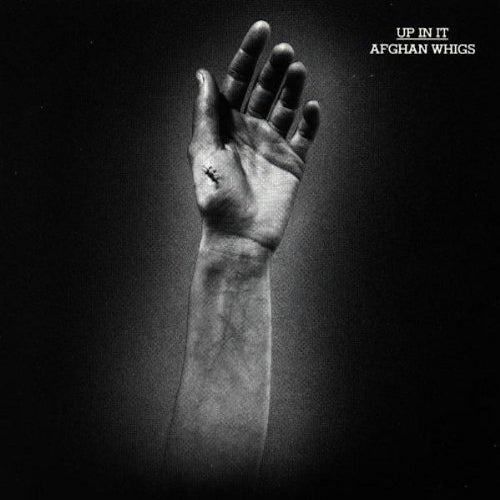 The Afghan Whigs - Up in it (LP) - Velvet Music
