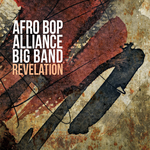 Afro Bop Alliance Big Band - Revelation (CD) - Velvet Music