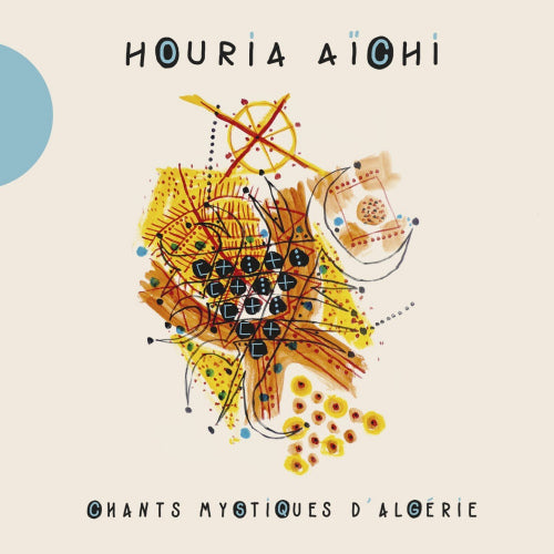 Houria Aichi - Chants mystiques d'algerie (CD)