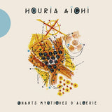Houria Aichi - Chants mystiques d'algerie (CD)