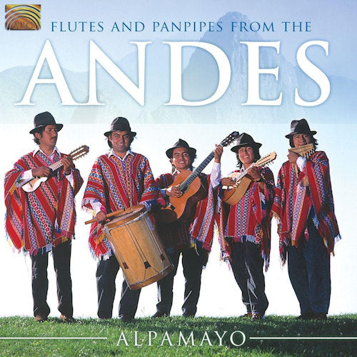 Alpamayo - Flutes and panpipes from. (CD) - Velvet Music