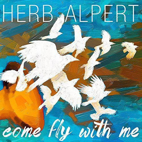 Herb Alpert - Come fly with me (CD) - Velvet Music
