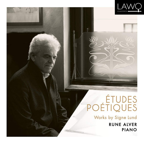 Rune Alver - Etudes poetiques, works by signe lund (CD) - Velvet Music