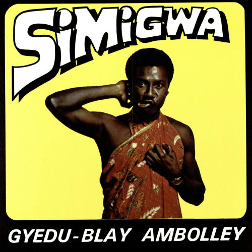 Gyedu Ambolley -blay - Simigwa (CD) - Velvet Music