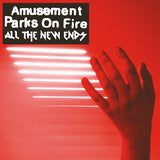 Amusement Parks On Fire - All the new ends (CD) - Velvet Music