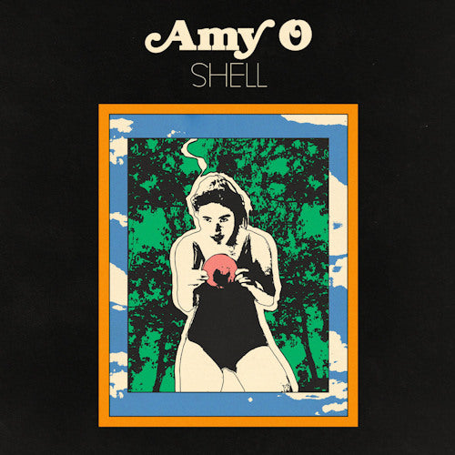 Amy O - Shell (LP) - Velvet Music