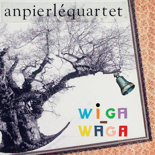 An Pierle Quartet - Wiga wiga (LP) - Velvet Music