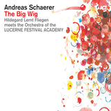 Andreas Schaerer - Big wig (CD) - Velvet Music