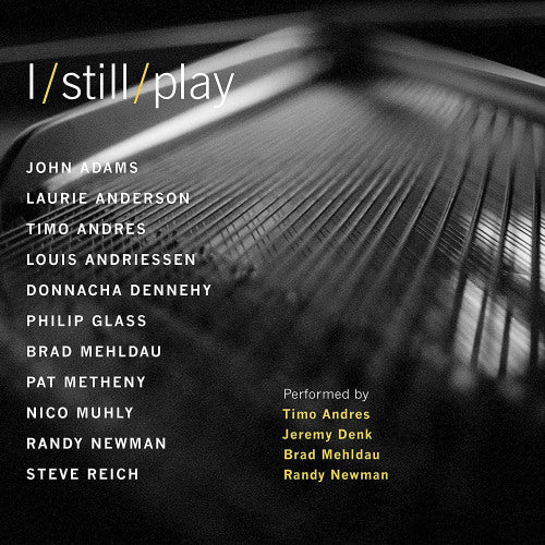 Andres/denk/mehldau/newman - I still play (CD) - Velvet Music
