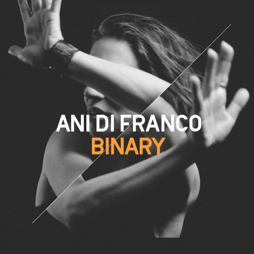 Ani Difranco - Binary (CD) - Velvet Music