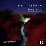 Giovanni Antonini /il Giardino Armonico - Haydn 2032 no.8: la roxolana (CD)