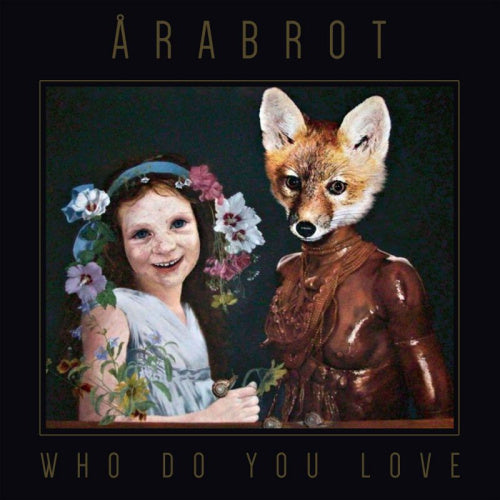 Arabrot - Who do you love (CD) - Velvet Music