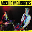 Archie And The Bunkers - Archie and the bunkers (CD) - Velvet Music