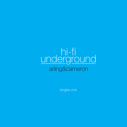 Arling & Cameron - Hi-fi underground - singles one (CD) - Velvet Music