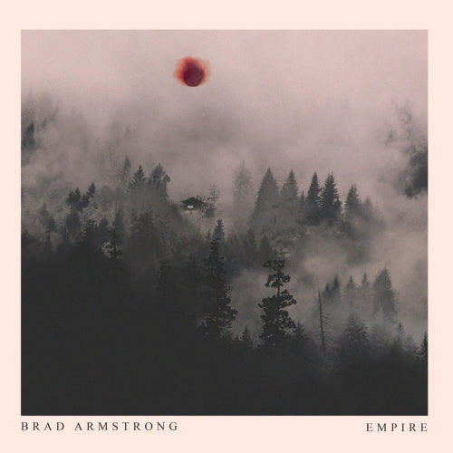 Brad Armstrong - Empire (LP)
