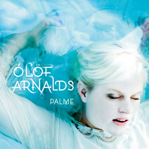 Olof Arnalds - Palme (CD) - Velvet Music