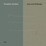 Yonathan Avishai -trio- - Joies et solitudes (CD)