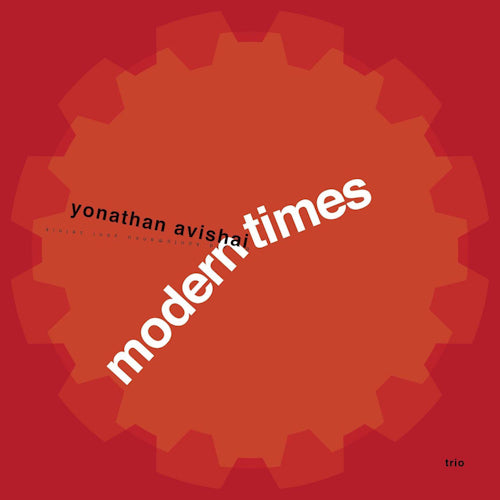 Yonathan Avishai -trio- - Modern times (CD) - Velvet Music