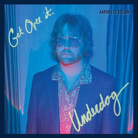 Aaron Lee Tasjan - Get over it, underdog (LP) - Velvet Music