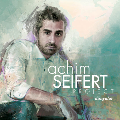 Achim Seifert Project - Dunyalar (CD) - Velvet Music