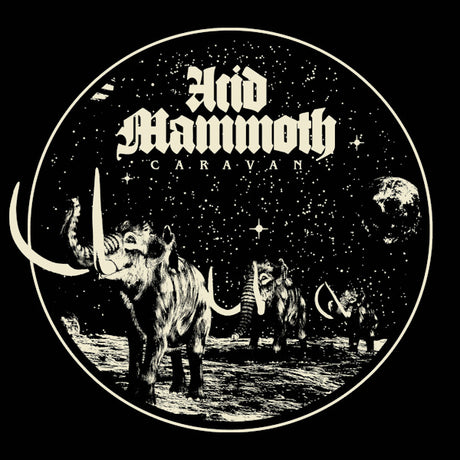 Acid Mammoth - Caravan (LP) - Velvet Music