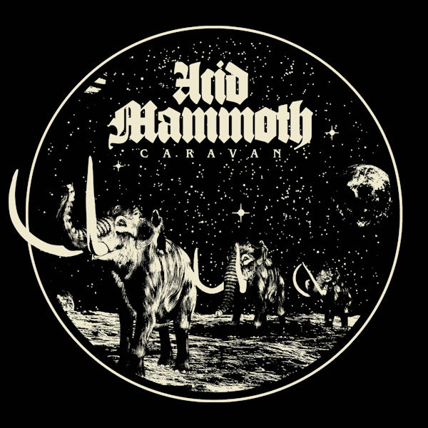 Acid Mammoth - Caravan (black) (LP) - Velvet Music