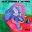 Acid Mothers Reynols - Vol. 3 (LP) - Velvet Music