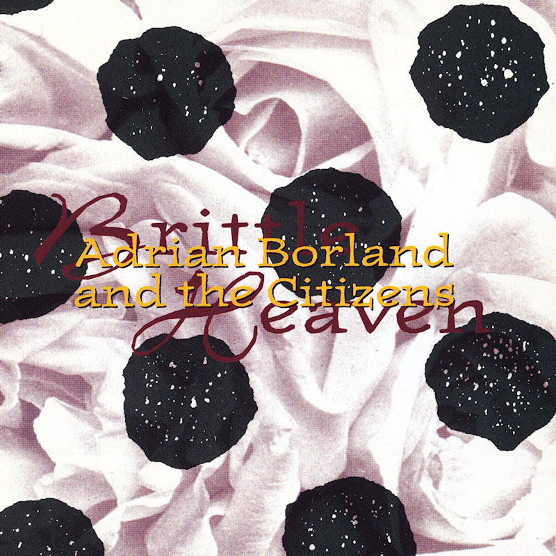 Adrian Borland And The Citizens - Brittle Heaven (LP) - Velvet Music
