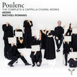 Aedes & Mathieu Romano - Poulenc: the complete a cappella choral works (CD) - Velvet Music
