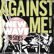 Against Me! - New Wave B-Sides (LP) - Velvet Music